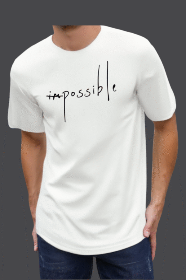Designer White T-Shirt for Men | Impossible Quote & Attitude Back Print | Premium Street Style
